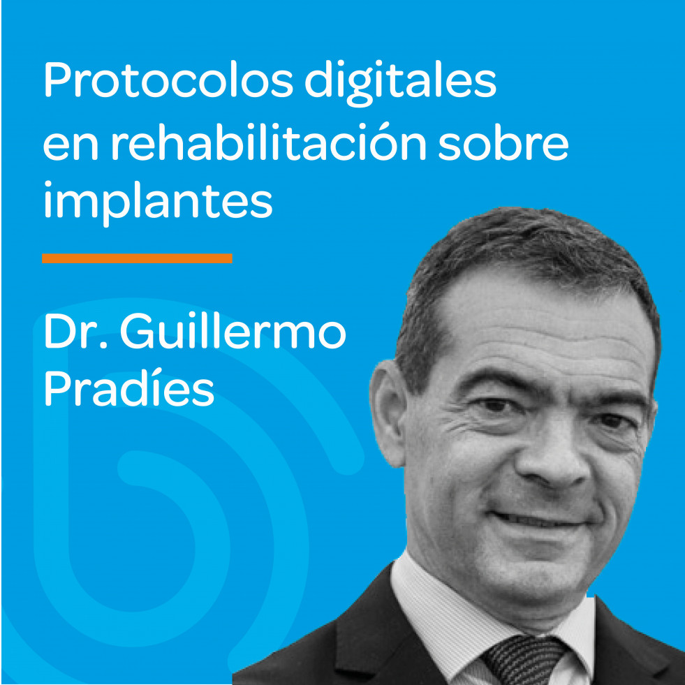 Protocolos digitales en rehabilitaciones sobre implantes