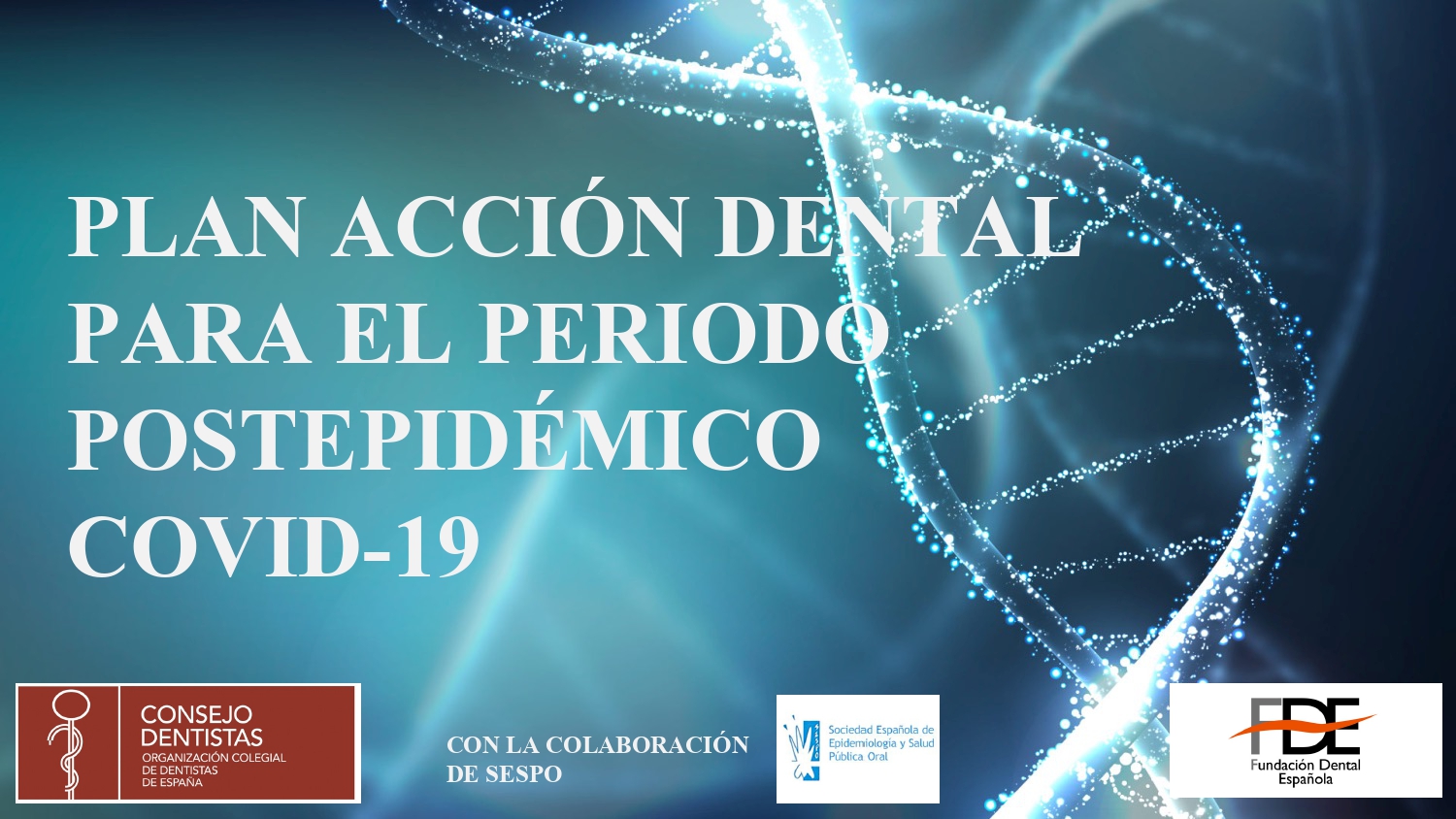El Consejo General de Dentistas y la FDE amplían el plazo del curso “Plan de acción dental para el periodo postepidémico Covid-19